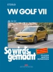 VW Golf VII ab 11/12 : So wird's gemacht - Band 156 - eBook