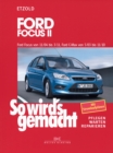Ford Focus II 11/04-3/11, Ford C-Max 5/03-11/10 : So wird's gemacht - Band 141 - eBook