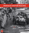 Monaco Motor Racing : Edward Quinn. Motorsport 1950 - 1965 - Book