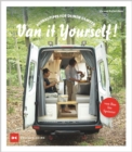 Van it Yourself! : Ausbautipps fur deinen Camper - von Bus bis Sprinter - eBook