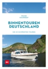 Binnentouren Deutschland : Die 23 schonsten Touren - eBook