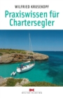 Praxiswissen fur Chartersegler - eBook