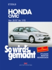 Honda Civic von 10/87 bis 3/01 : So wird's gemacht - Band 115 - eBook