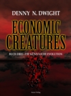 Economic Creatures : Buch Drei - Die kunstliche Evolution - eBook