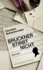 Bruckner stribt nicht - eBook