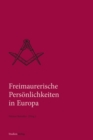 Freimaurerische Personlichkeiten in Europa - eBook