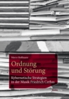 Ordnung und Storung : Kybernetische Strategien in der Musik Friedrich Cerhas - eBook