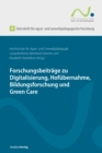 Zeitschrift fur agrar- und umweltpadagogische Forschung 6 : Forschungsbeitrage zu Digitalisierung, Hofubernahme, Bildungsforschung und Green Care - eBook