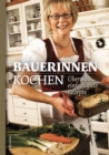 Bauerinnen kochen : Uber 600 einfach gute Rezepte - eBook