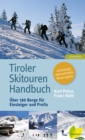 Tiroler Skitouren Handbuch : Uber 160 Berge fur Einsteiger und Profis - eBook