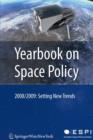 Yearbook on Space Policy 2008/2009 : Setting New Trends - eBook