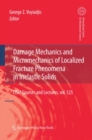 Damage Mechanics and Micromechanics of Localized Fracture Phenomena in Inelastic Solids - eBook