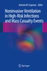 Noninvasive Ventilation in High-Risk Infections and Mass Casualty Events - eBook
