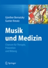 Musik und Medizin : Chancen fur Therapie, Pravention und Bildung - eBook