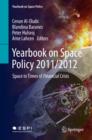 Yearbook on Space Policy 2011/2012 : Space in Times of Financial Crisis - eBook