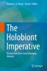 The Holobiont Imperative : Perspectives from Early Emerging Animals - eBook