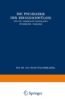 Die Psychiatrie der Hirngeschwulste und die Cerebralen Grundlagen Psychischer Vorgange - eBook