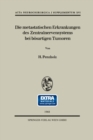 Die metastatischen Erkrankungen des Zentralnervensystems bei bosartigen Tumoren : Eine klinische Studie an Hand 158 eigener Falle einer neurochirurgischen Klinik - eBook