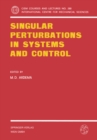 Singular Perturbations in Systems and Control - eBook