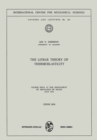 The Linear Theory of Thermoelasticity : Course Held at the Department of Mechanics of Solids July 1972 - eBook