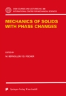 Mechanics of Solids with Phase Changes - eBook