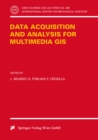 Data Acquisition and Analysis for Multimedia GIS - eBook
