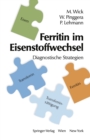 Ferritin im Eisenstoffwechsel : Diagnostische Strategien - eBook