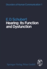 Hearing: Its Function and Dysfunction - eBook