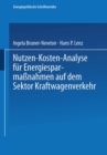 Nutzen-Kosten-Analyse fur Energiesparmanahmen auf dem Sektor Kraftwagenverkehr - eBook