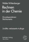 Rechnen in der Chemie : Grundoperationen, Stochiometrie - eBook