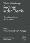 Rechnen in der Chemie : Grundoperationen - Stochiometrie - eBook