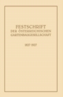 Festschrift der Osterreichischen Gartenbaugesellschaft 1827-1927 - eBook