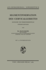 Segmentinnervation des Cervicalgebietes : Klinische und Tierexperimentelle Untersuchungen - eBook