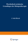 Physikalisch-technische Grundlagen der Rontgentherapie - eBook
