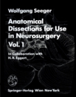 Anatomical Dissections for Use in Neurosurgery : Vol. 1 - eBook