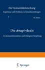 Die Anaphylaxie : II. Immunitatsreaktion und endogene Vergiftung - eBook