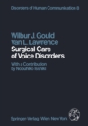 Surgical Care of Voice Disorders - eBook