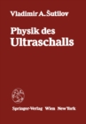 Physik des Ultraschalls : Grundlagen - eBook