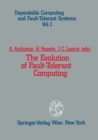 The Evolution of Fault-Tolerant Computing : In the Honor of William C. Carter - eBook