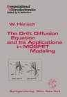 The Drift Diffusion Equation and Its Applications in MOSFET Modeling - eBook