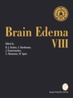 Brain Edema VIII : Proceedings of the Eighth International Symposium, Bern, June 17-20, 1990 - eBook