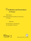 Classification and Nomenclature of Viruses : Fifth Report of the International Committee on Taxonomy of Viruses. Virology Division of the International Union of Microbiological Societies - eBook