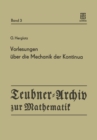 Vorlesungen uber die Mechanik der Kontinua : Unveroffentlichte Vorlesungen aus den Jahren 1926 und 1931 - eBook