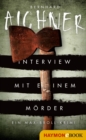 Interview mit einem Morder : Ein Max-Broll-Krimi - eBook