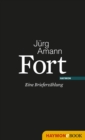 Fort : Eine Brieferzahlung - eBook