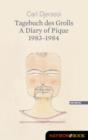 Tagebuch des Grolls. A Diary of Pique 1983-1984 - eBook