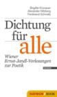Dichtung fur alle : Wiener Ernst-Jandl-Vorlesungen zur Poetik - eBook