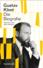 Gustav Klimt : Die Biografie - eBook