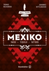 Salt & Silver Mexiko : Tacos, Tequila, Tattoos - eBook