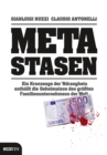 Metastasen : Ein Kronzeuge der `Ndrangheta enthullt die Geheimnisse des groten Familienunternehmens der Welt - eBook
